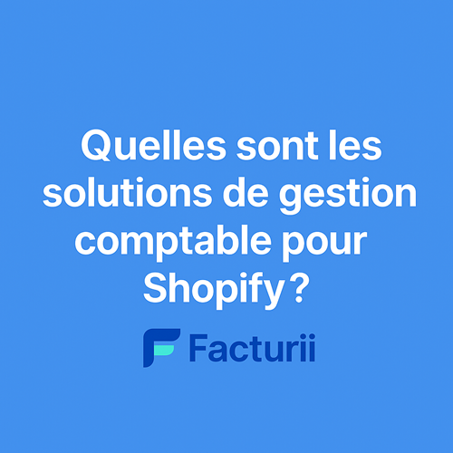 quelles solutions de gestion comptable pour Shopify